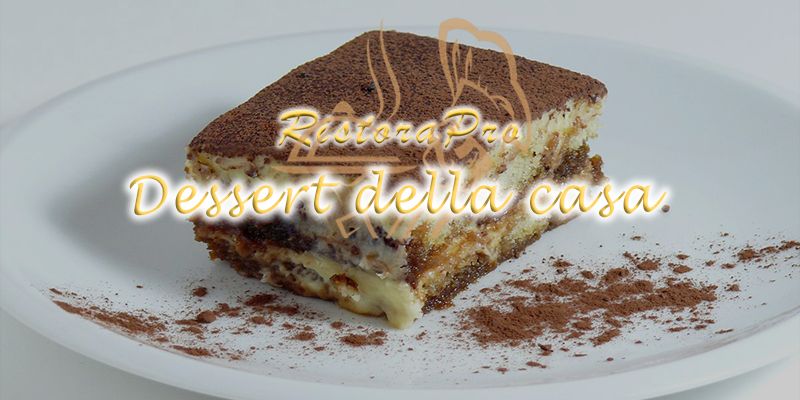 DESSERT DELLA CASA
